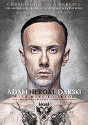 Confessions Of A Heretic 9781908279750 Adam Nergal Darski Mark Eglinton Brukte bøker
