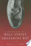 Confessions of a Wall Street Shoeshine Boy 9780060889531 Doug Stumpf Brukte bøker