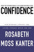 Confidence 9781844135912 Rosabeth Moss Kanter Brukte bøker