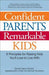 Confident Parents, Remarkable Kids 9781598694710 Bonnie Harris Brukte bøker