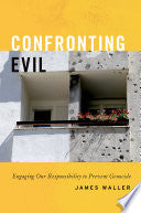 Confronting Evil 9780199300709 James Waller Brukte bøker