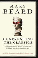 Confronting the Classics 9781781250495 Mary Beard Brukte bøker