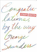 Congratulations, by the way 9780812996272 George Saunders Brukte bøker