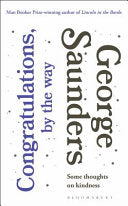 Congratulations, by the Way 9781408899403 George Saunders Brukte bøker