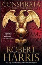 Conspirata: A Novel of Ancient Rome 9780743266116 Robert Harris Brukte bøker