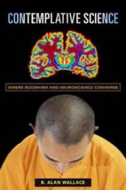 Contemplative Science 9780231138345 B. Alan Wallace Brukte bøker