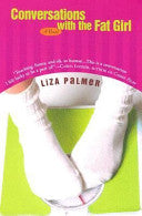 Conversations with the Fat Girl 9780446693950 Liza Palmer Brukte bøker