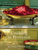 Cooking in Provence 9780091924942 Alex Mackay Peter Knab Brukte bøker