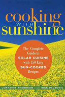Cooking with Sunshine 9781569243008 Rick Palkovic Lorraine Anderson Brukte bøker