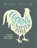 Cooking with the Masterchef 9780753828649 Jr. Michel Roux Brukte bøker