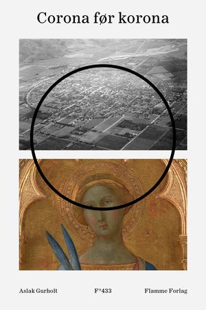Corona før korona 9788282884198 Aslak Gurholt Brukte bøker