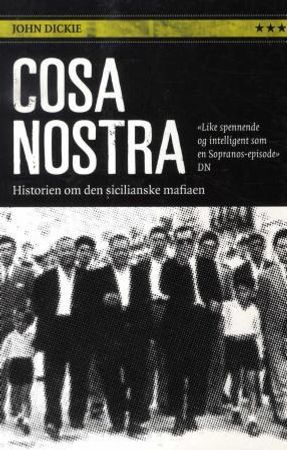 Cosa Nostra 9788243005532 John Dickie Brukte bøker
