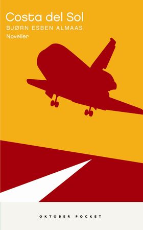Costa del Sol 9788249503896 Bjørn Esben Almaas Brukte bøker