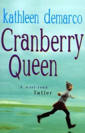 Cranberry queen 9780747267652 Kathleen DeMarco Brukte bøker