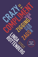 Crazy is a Compliment 9781591846642 Linda Rottenberg Brukte bøker