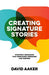 Creating Signature Stories 9781683506119 David Aaker Brukte bøker