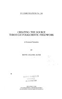 Creating the Source Through Folkloristic Fieldwork 9789514106064 Bente Gullveig Alver Brukte bøker