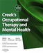 Creek's Occupational Therapy and Mental Health 9780702045899 Wendy Bryant Jon Fieldhouse Katrina Bannigan Brukte bøker
