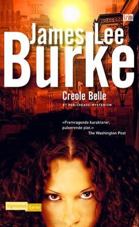 Creole Belle 9788241908828 James Lee Burke Brukte bøker