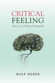 Critical Feeling 9781107629769 Rolf Reber Brukte bøker