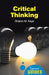 Critical Thinking: A Beginner's Guide 9781851686544 Sharon M. Kaye Brukte bøker
