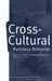 Cross-Cultural Business Behavior: Marketing, Negotiating, and Managing Across… 9788716134288 Richard R. Gesteland Brukte bøker
