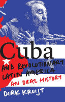 Cuba and Revolutionary Latin America 9781783608027 Dirk Kruijt Brukte bøker