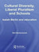Cultural Diversity, Liberal Pluralism and Schools 9780415365017 Neil Burtonwood Brukte bøker