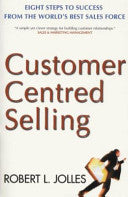 Customer Centered Selling 9780684866246 Robert L. Jolles Brukte bøker