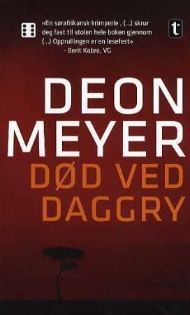 Død ved daggry 9788210050169 Deon Meyer Brukte bøker