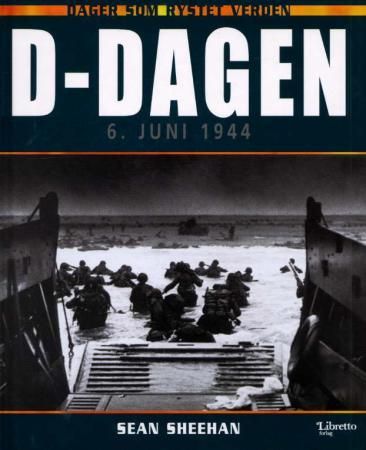 D-dagen 9788278861141 Seán Sheehan Brukte bøker