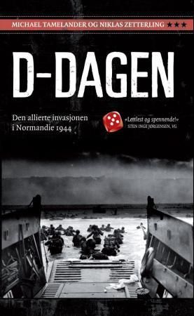 D-dagen 9788243005358 Michael Tamelander Niklas Zetterling Brukte bøker