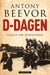 D-dagen 9788202297060 Antony Beevor Brukte bøker