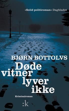 Døde vitner lyver ikke 9788205382749 Bjørn Bottolvs Brukte bøker
