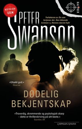 Dødelig bekjentskap 9788202704520 Peter Swanson Brukte bøker