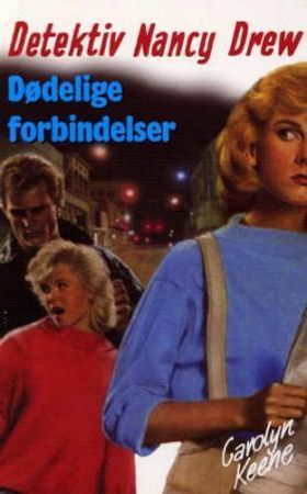 Dødelige forbindelser 9788251107914 Carolyn Keene Brukte bøker