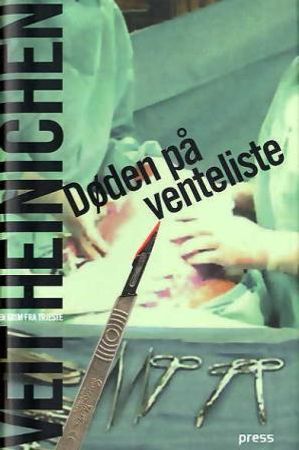 Døden på venteliste 9788275472227 Veit Heinichen Brukte bøker