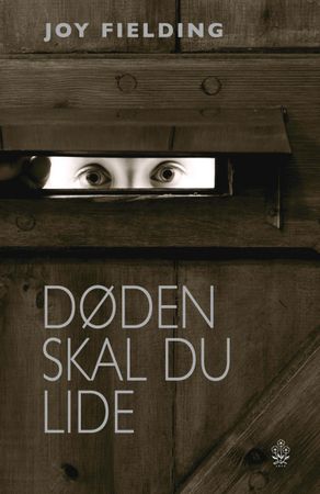Døden skal du lide 9788204139450 Joy Fielding Brukte bøker