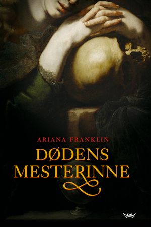 Dødens mesterinne 9788204125514 Ariana Franklin Brukte bøker
