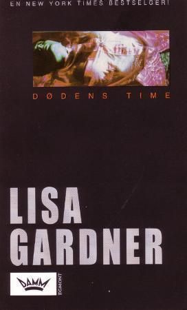 Dødens time 9788204107909 Lisa Gardner Brukte bøker