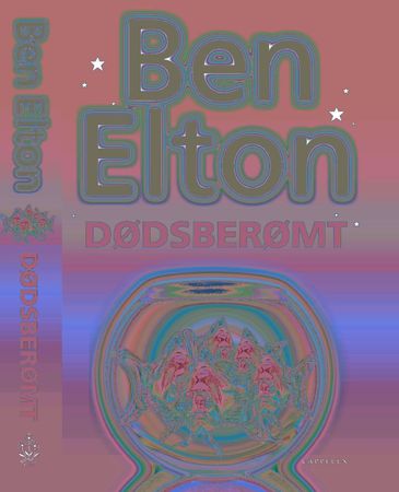 Dødsberømt 9788202213329 Ben Elton Brukte bøker