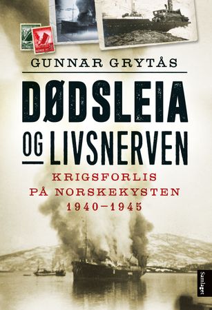 Dødsleia og livsnerven 9788234002908 Gunnar Grytås Brukte bøker