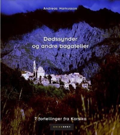 Dødssynder og andre bagateller 9788281200074 Andreas Markusson Brukte bøker