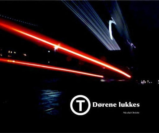 Dørene lukkes! 9788299805414 Nicolai Christie Brukte bøker