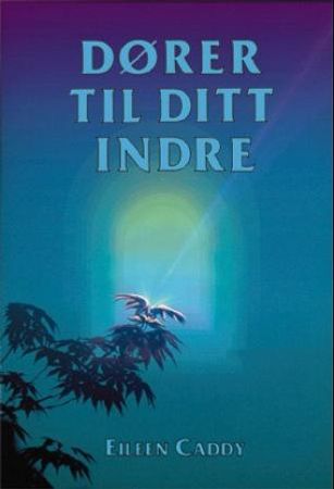 Dører til ditt indre 9788292301005 Eileen Caddy Brukte bøker