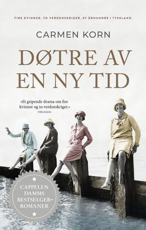 Døtre av en ny tid 9788202704537 Carmen Korn Brukte bøker