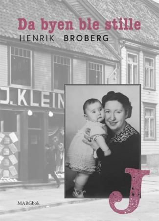 Da byen ble stille 9788293065487 Henrik Broberg Brukte bøker