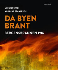 Da byen brant 9788271288266 Jo Gjerstad Gunnar Staalesen Brukte bøker