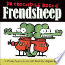Da Crockydile Book O' Frendsheep 9780740776274 Stephan Pastis Brukte bøker