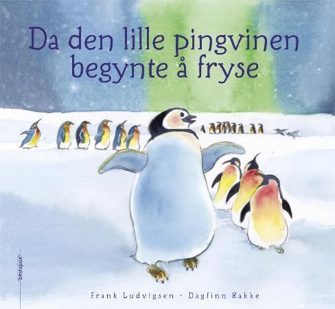 Da den lille pingvinen begynte å fryse 9788253030296 Frank Ludvigsen Brukte bøker